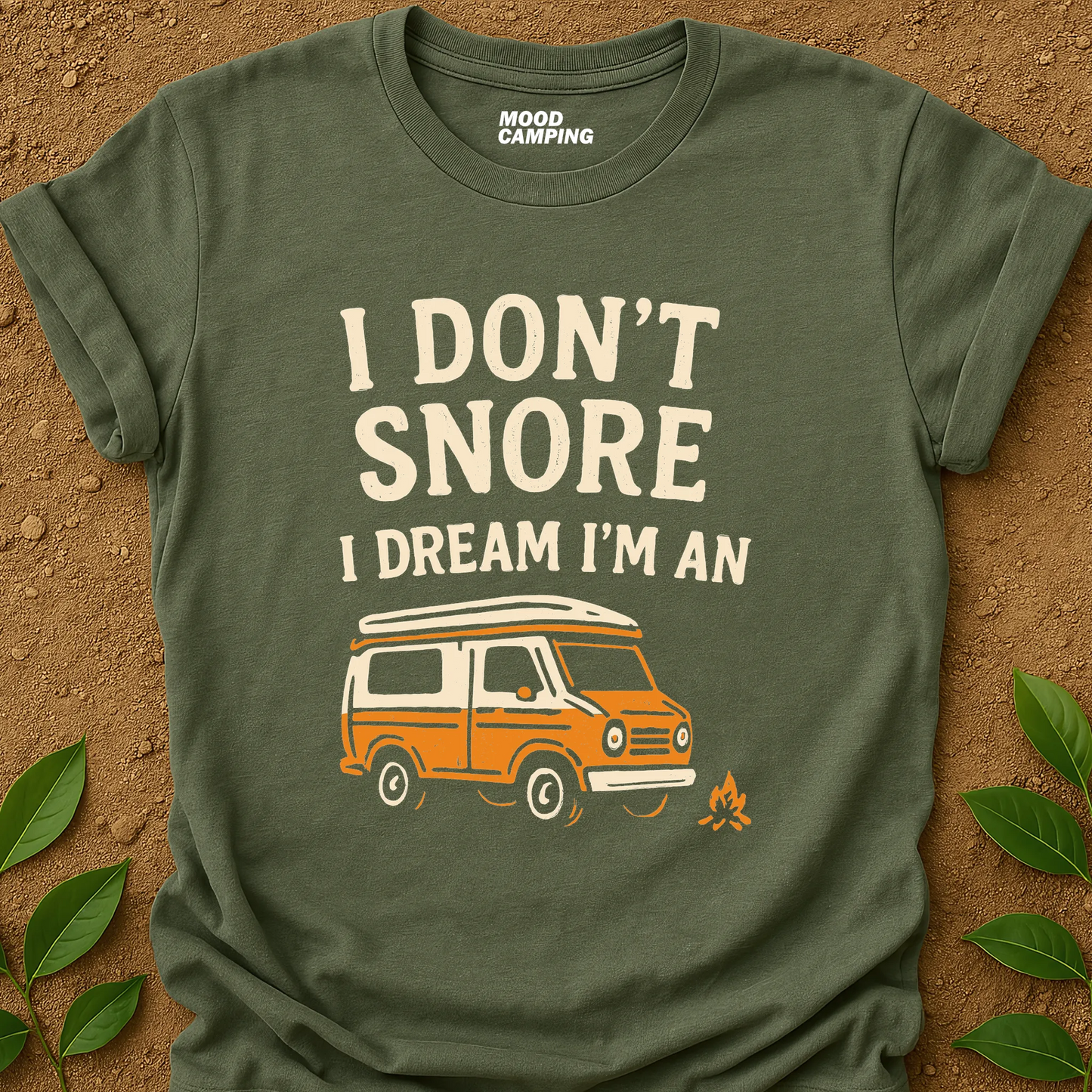 I Don't Snore T-Shirt