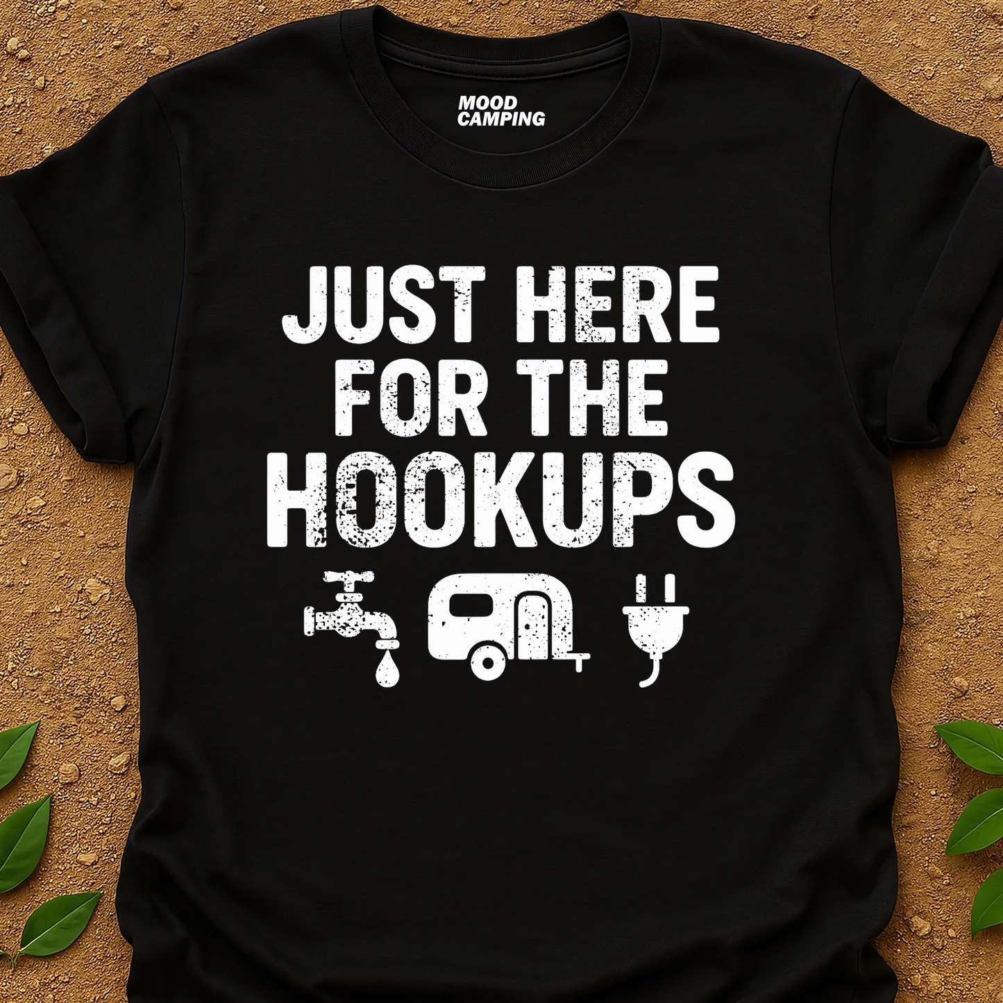 For The Hookups T-Shirt