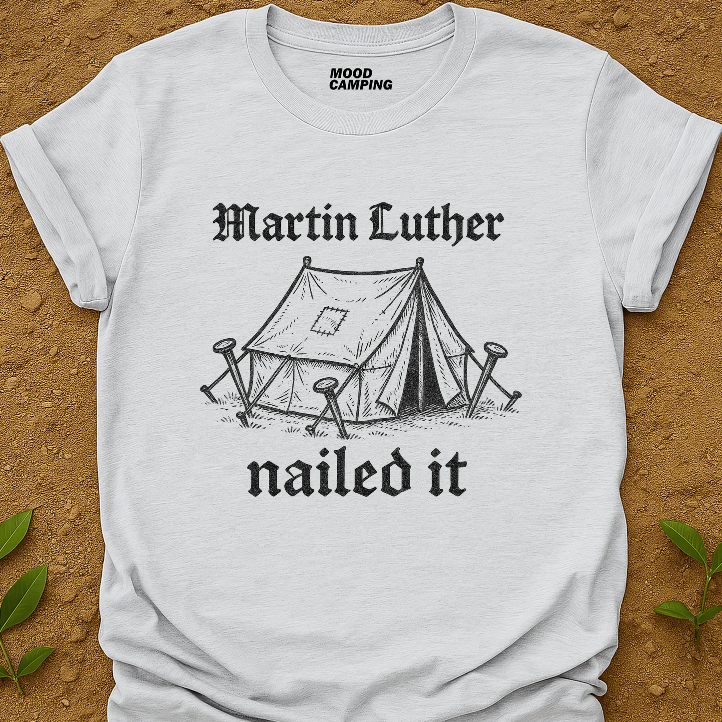 Martin Luther Tent T-Shirt