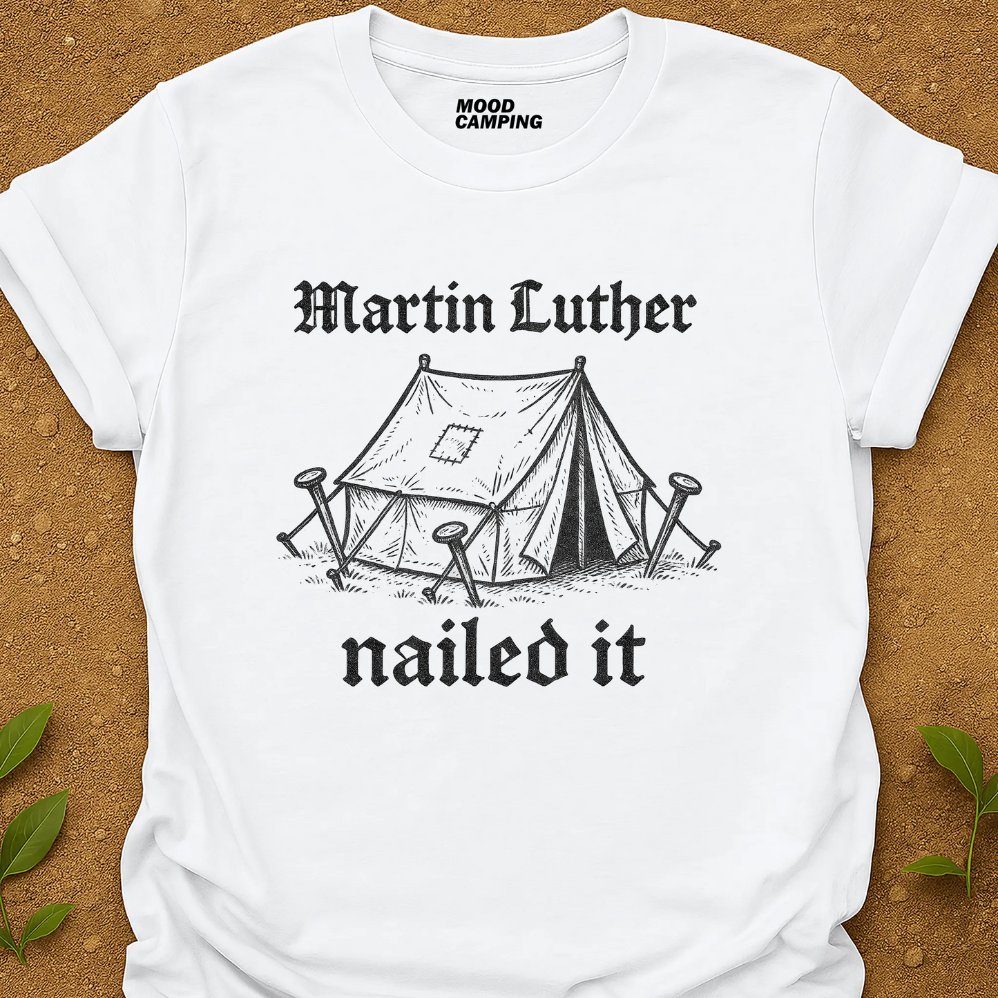 Martin Luther Tent T-Shirt