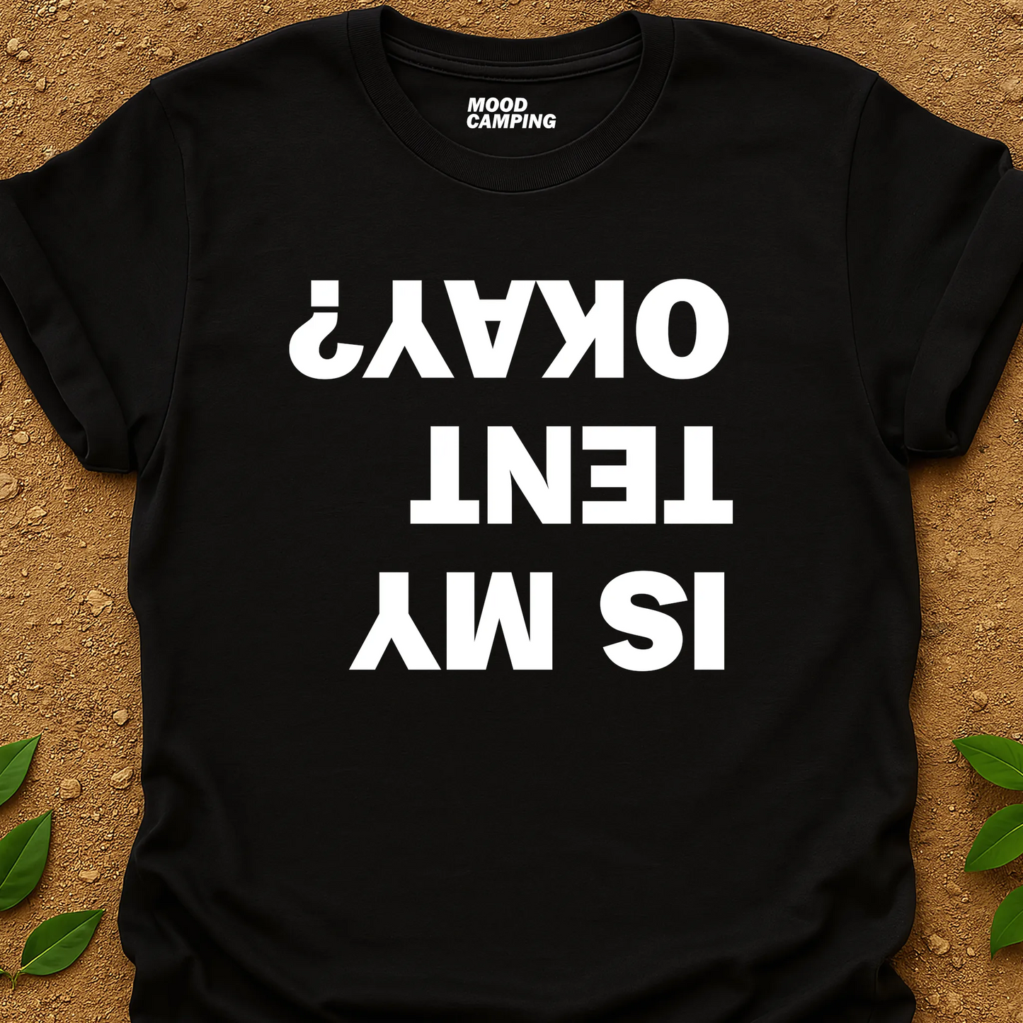 Tent Okay? T-Shirt
