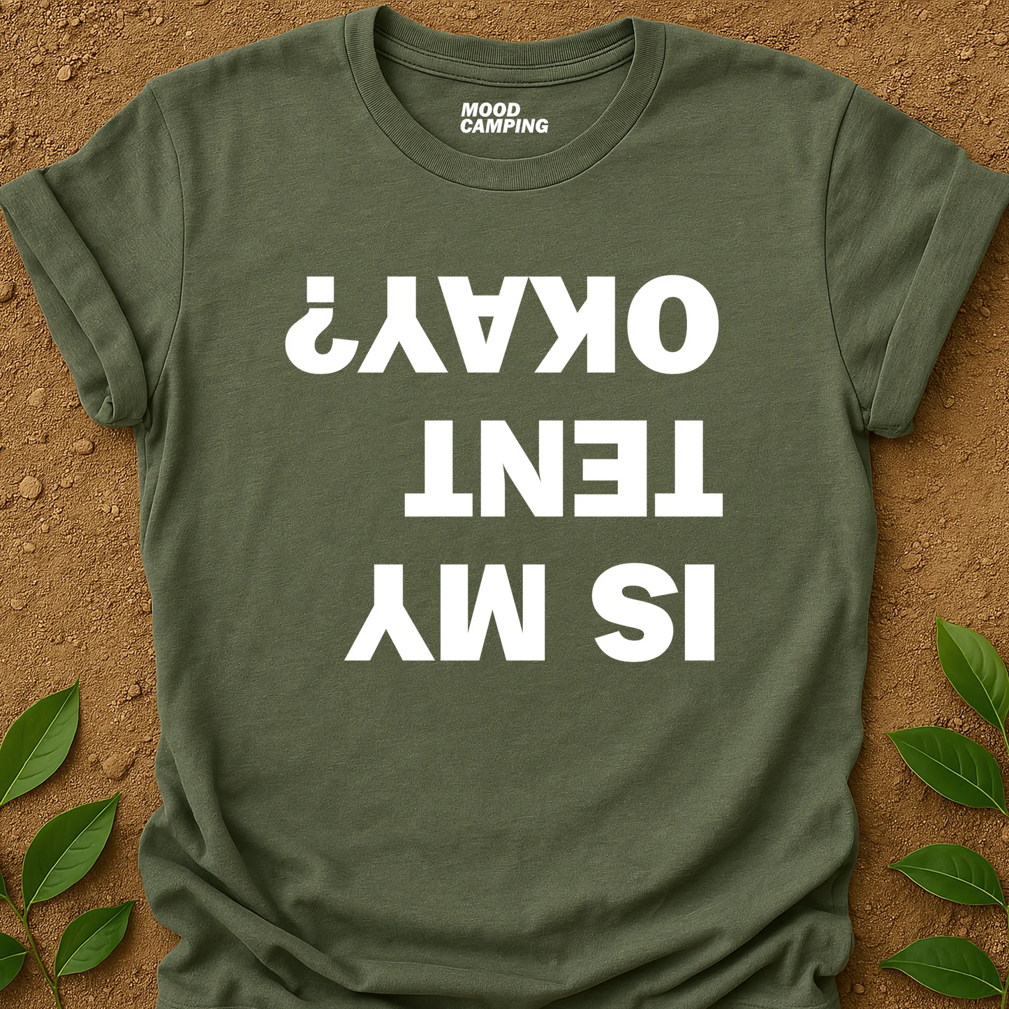 Tent Okay? T-Shirt