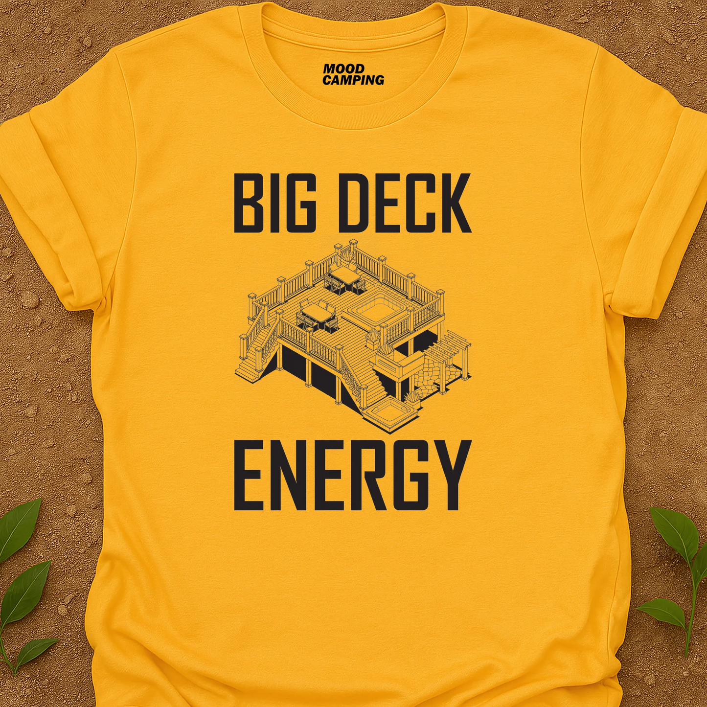 Big Deck Energy T-Shirt