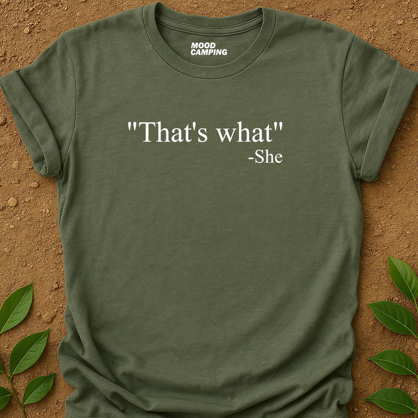 That's What T-Shirt