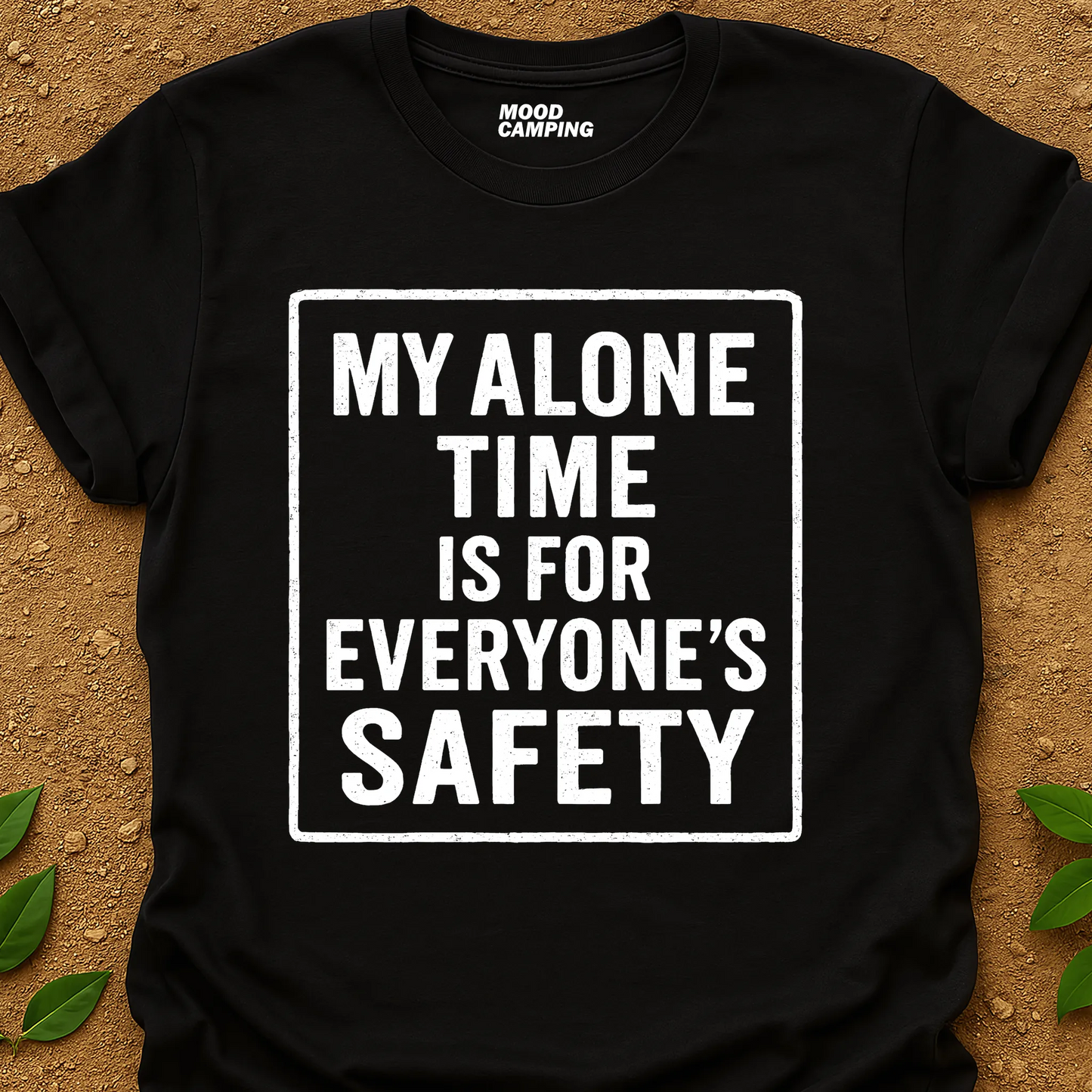Alone Time T-Shirt