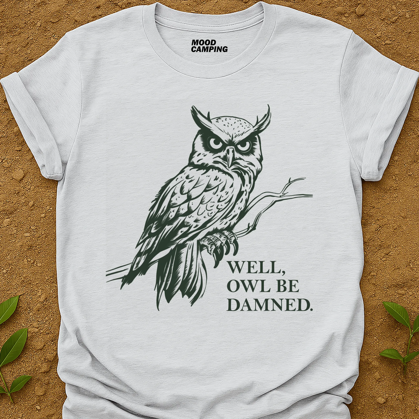 Owl Be T-Shirt