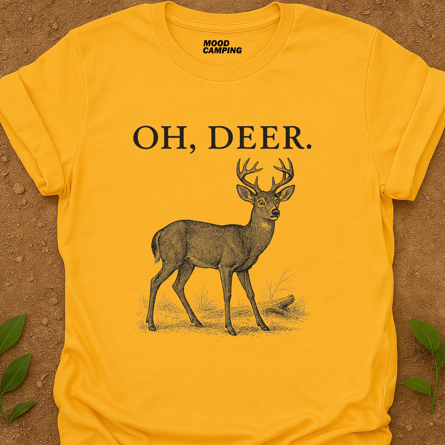 Oh, Deer. T-Shirt