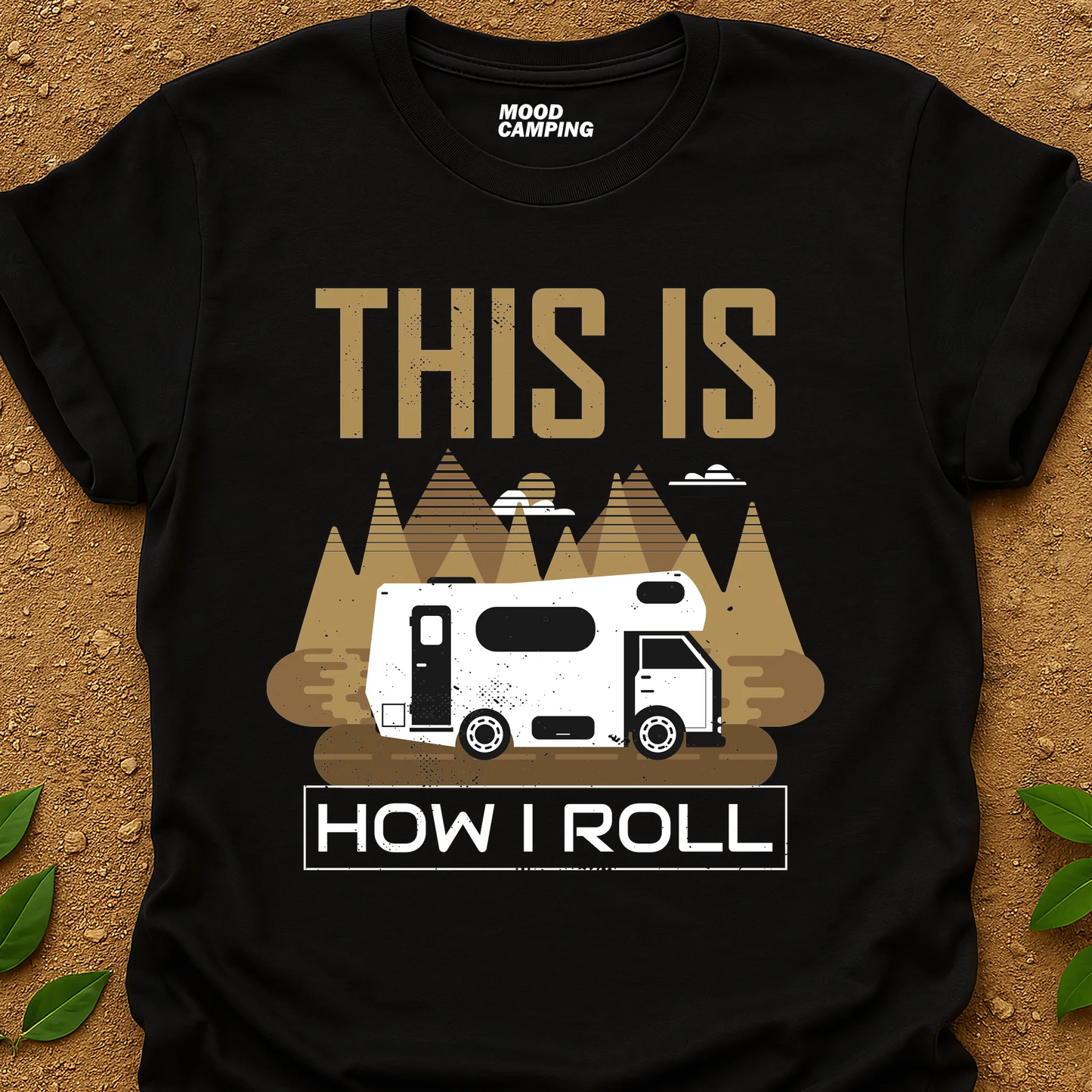 How I Roll T-Shirt