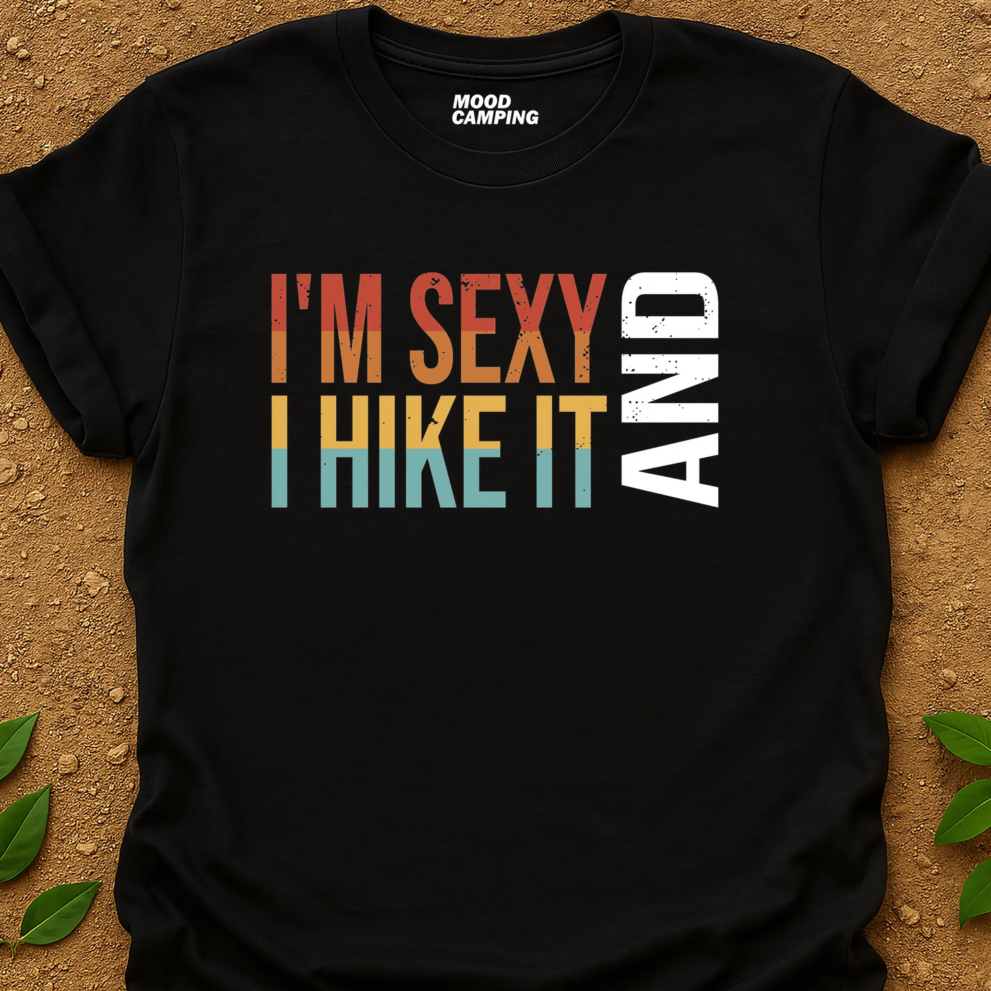 Sexy Hike T-Shirt