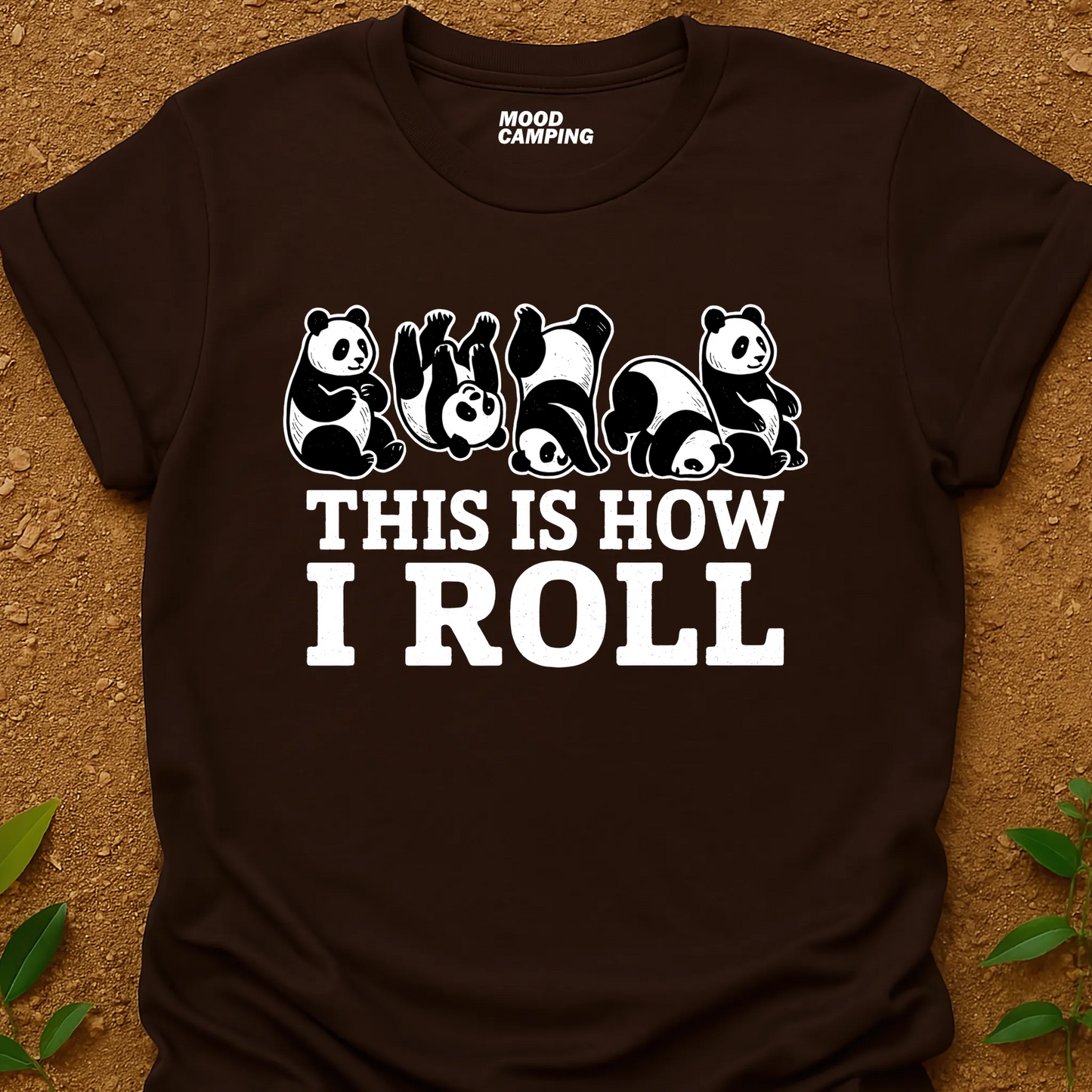 How I Roll Panda T-Shirt