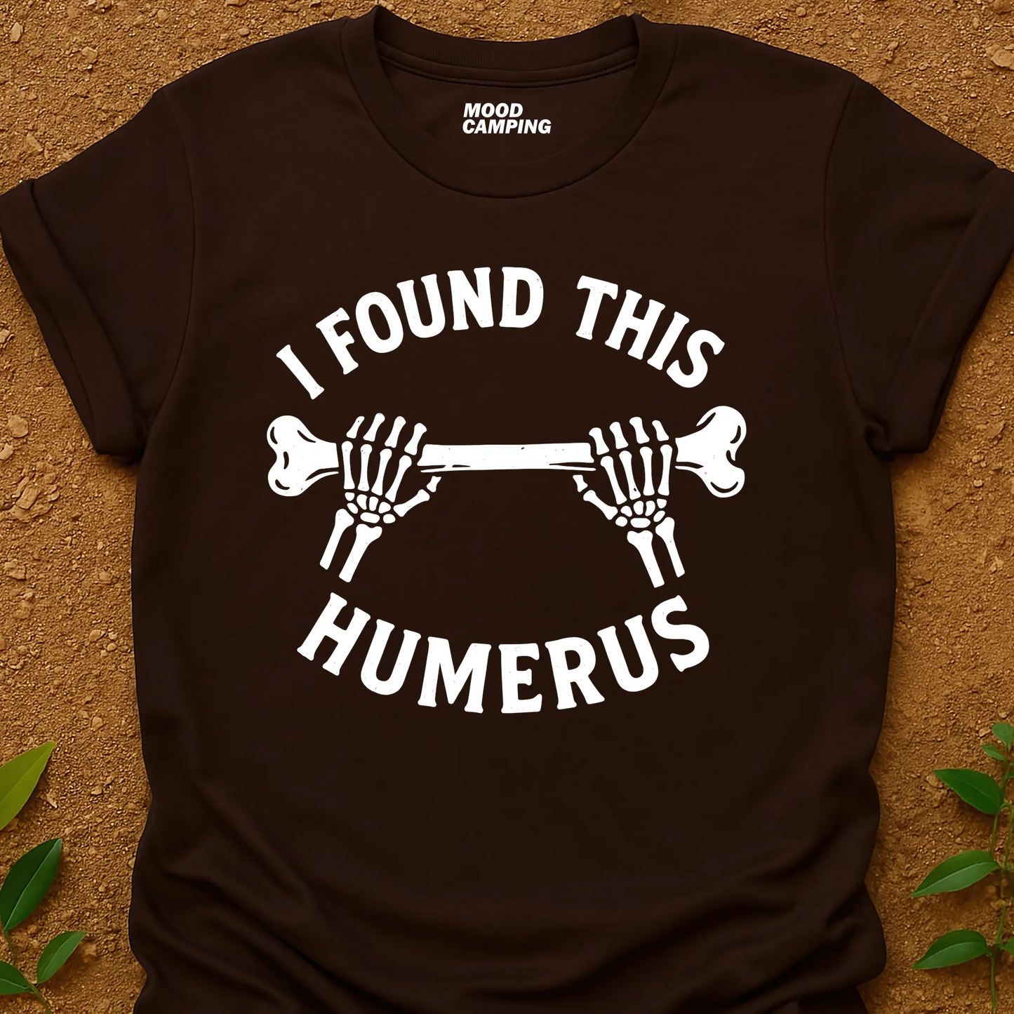 It's Humerus T-Shirt