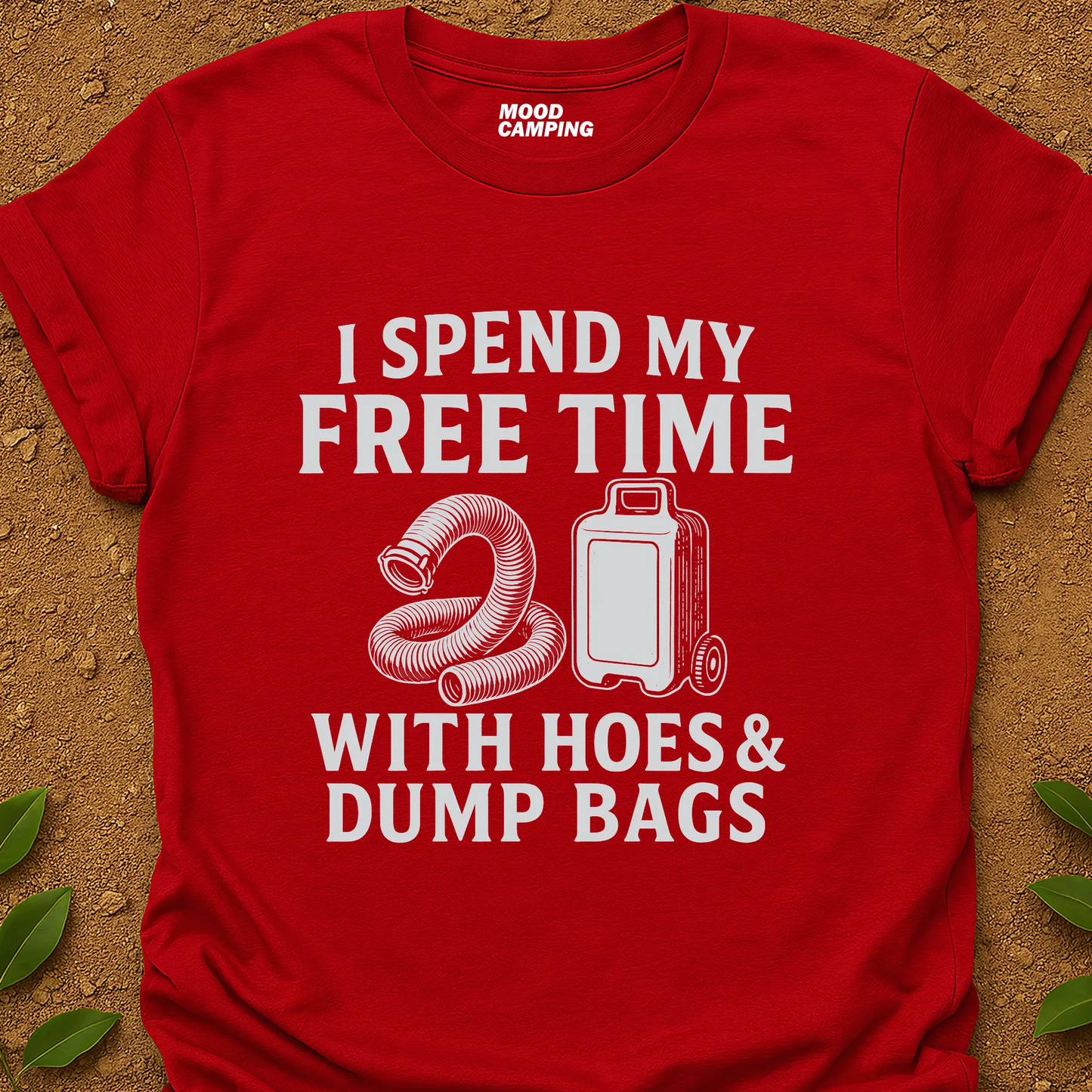 Hoes & Dump Bags T-Shirt