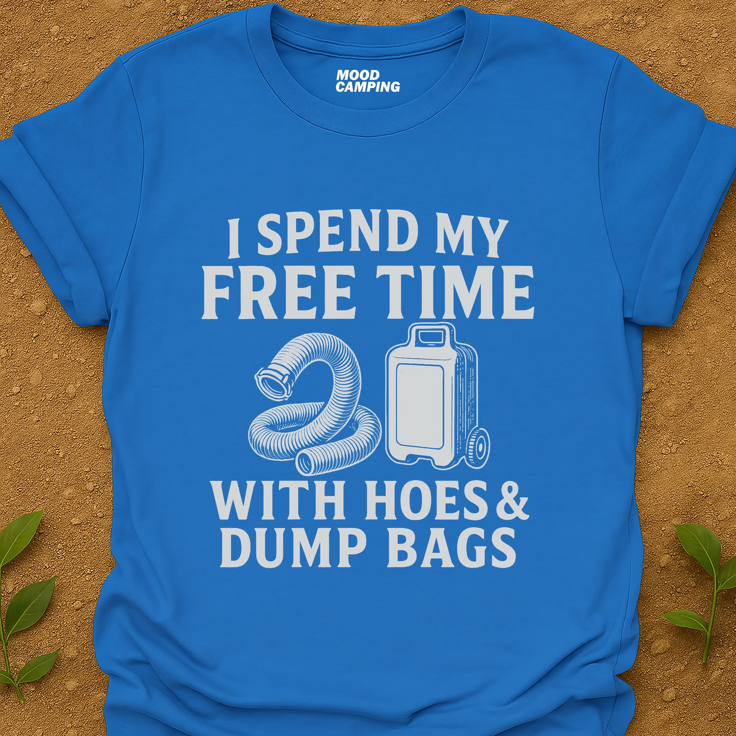 Hoes & Dump Bags T-Shirt