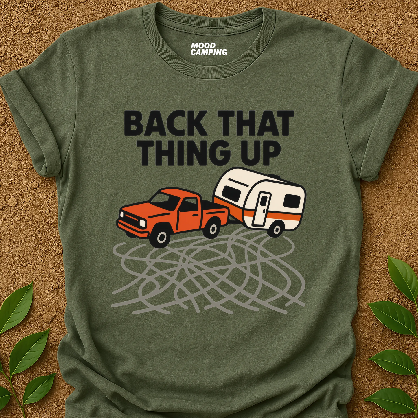 Back That Thing Up T-Shirt
