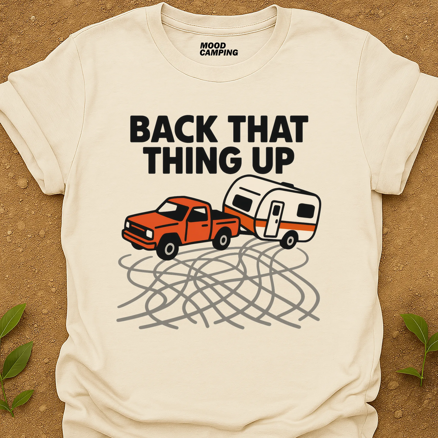 Back That Thing Up T-Shirt