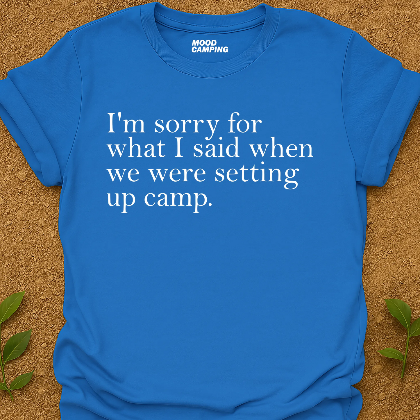 Setting Up Camp T-Shirt