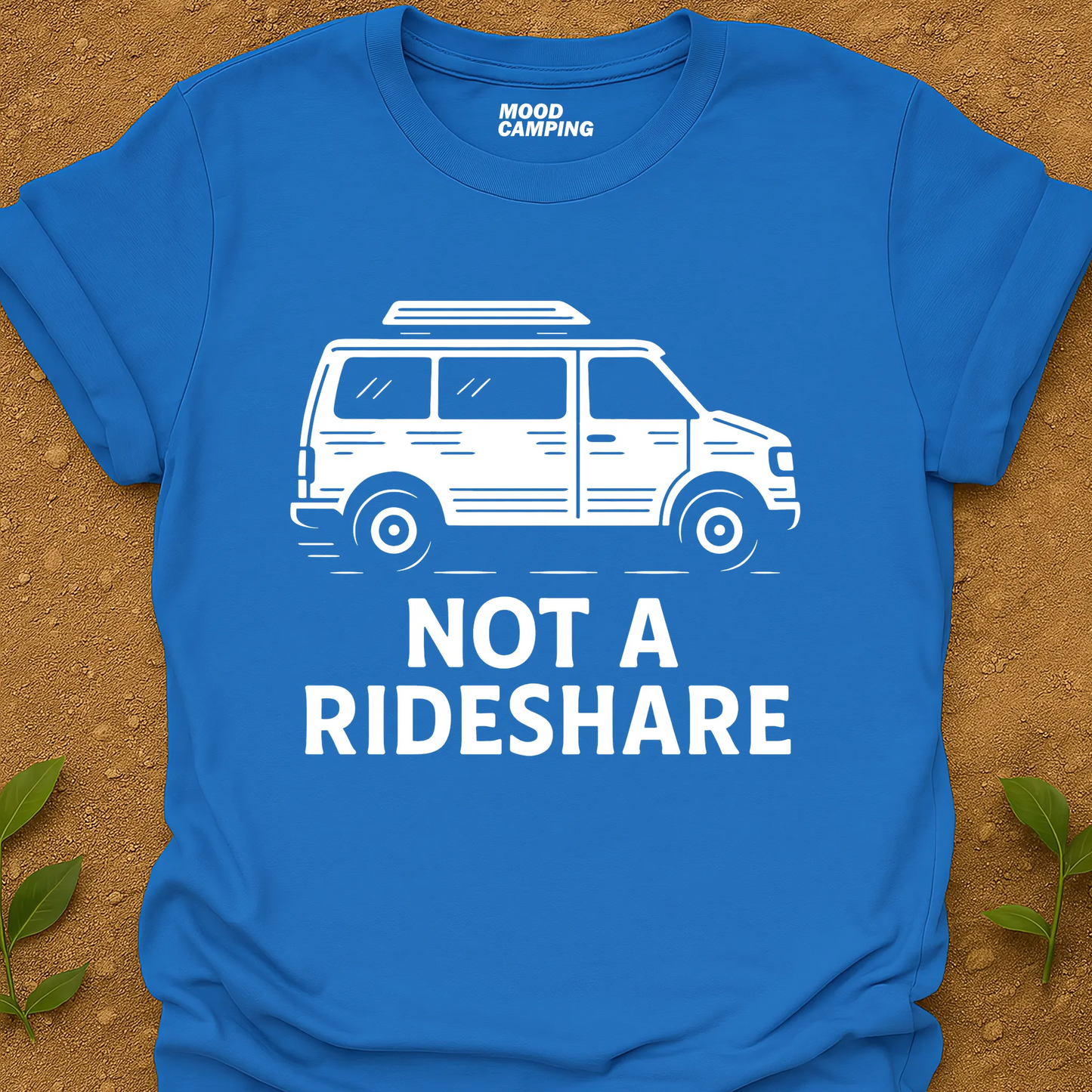 Not A Rideshare T-Shirt