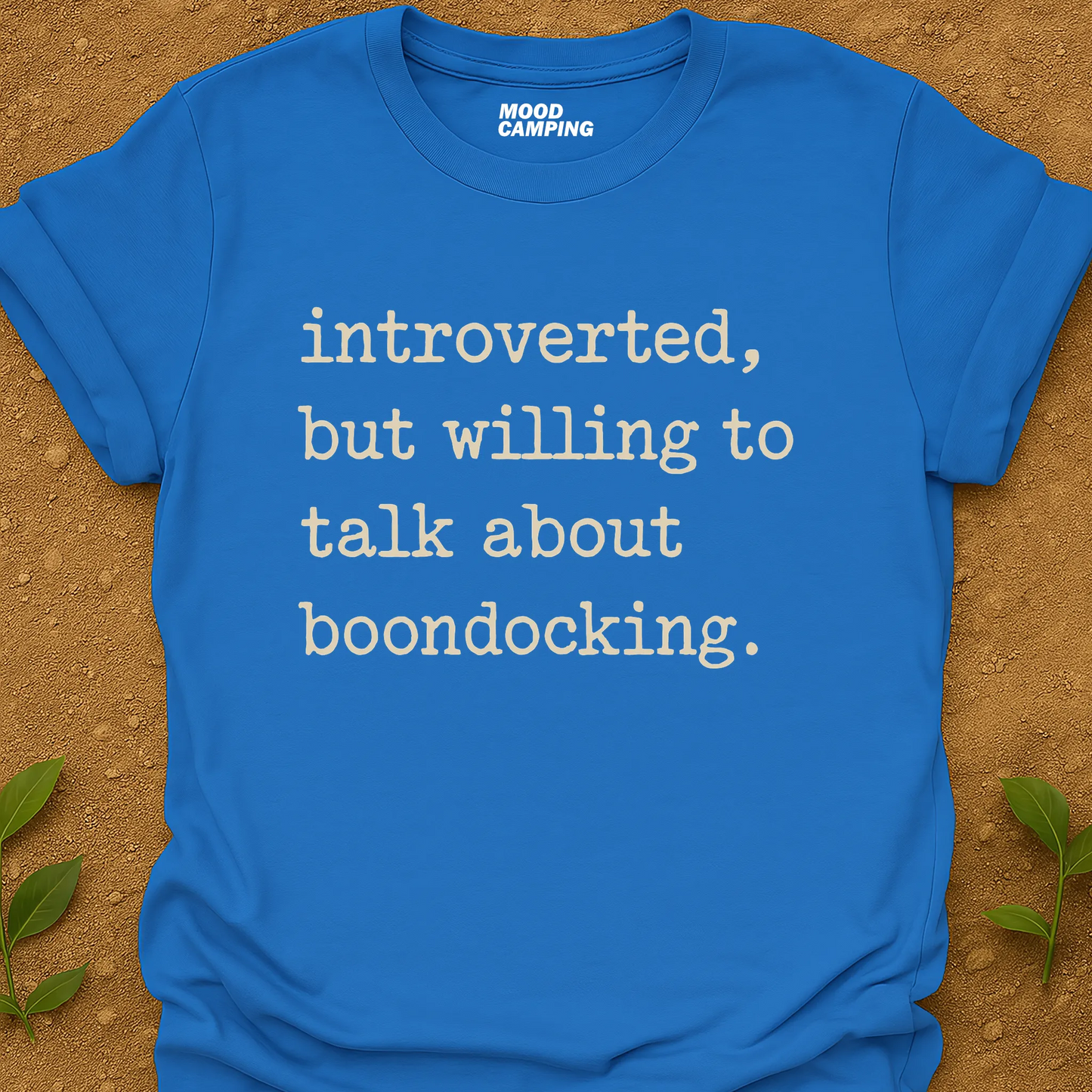Boondocking T-Shirt