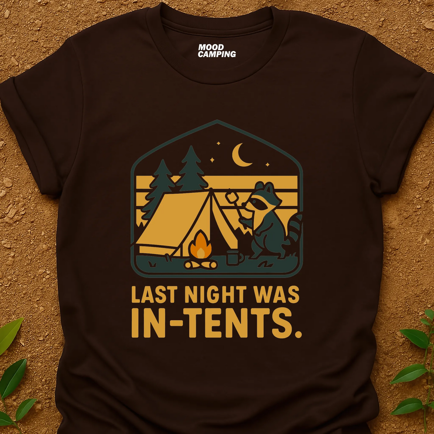 Last Night In-Tents T-Shirt