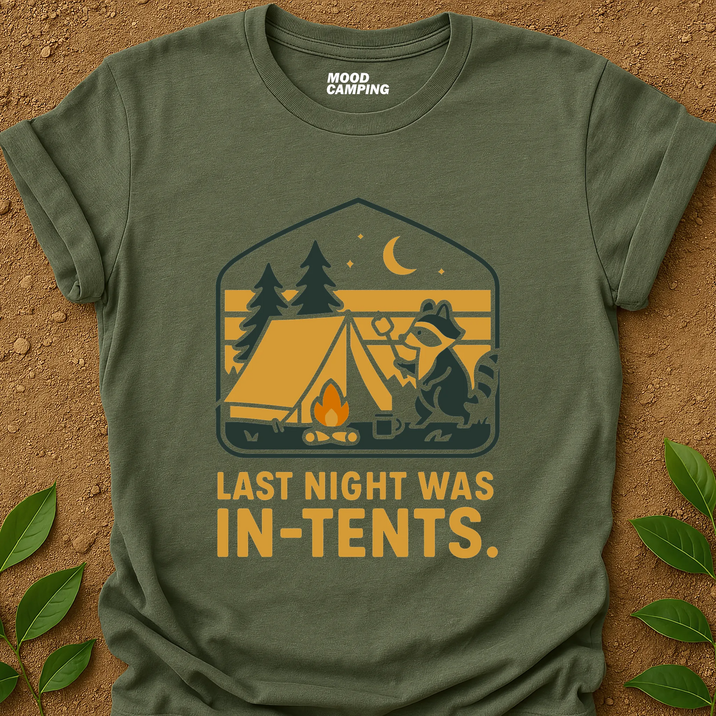 Last Night In-Tents T-Shirt