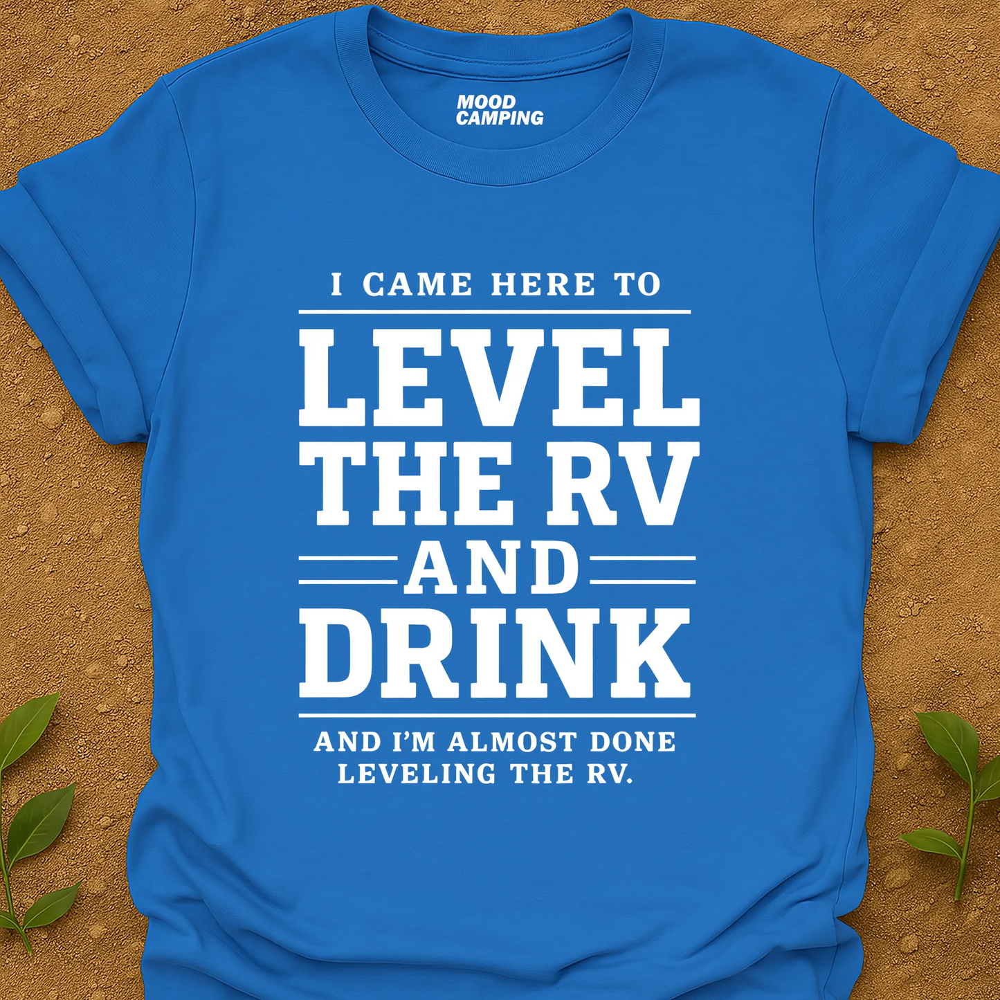Level The RV T-Shirt
