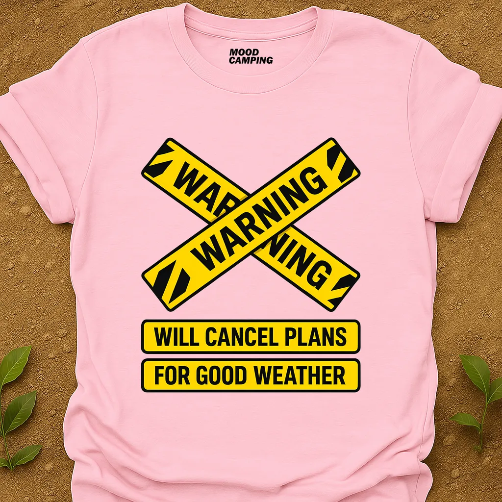 Will Cancel Plans T-Shirt