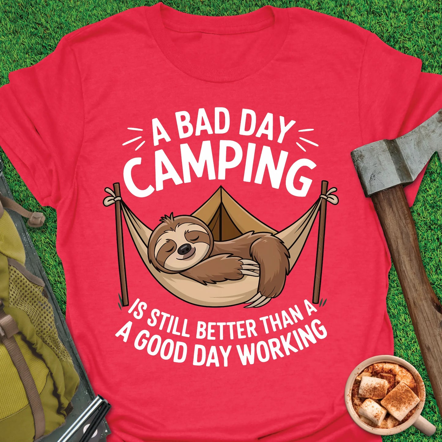 Bad Day Camping Sloth T-Shirt