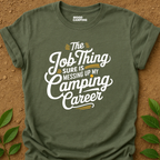 Camping Career T-Shirt