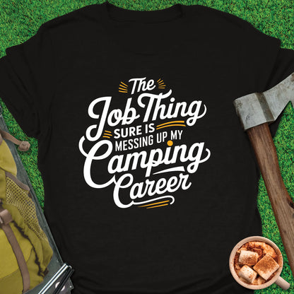 Camping Career T-Shirt