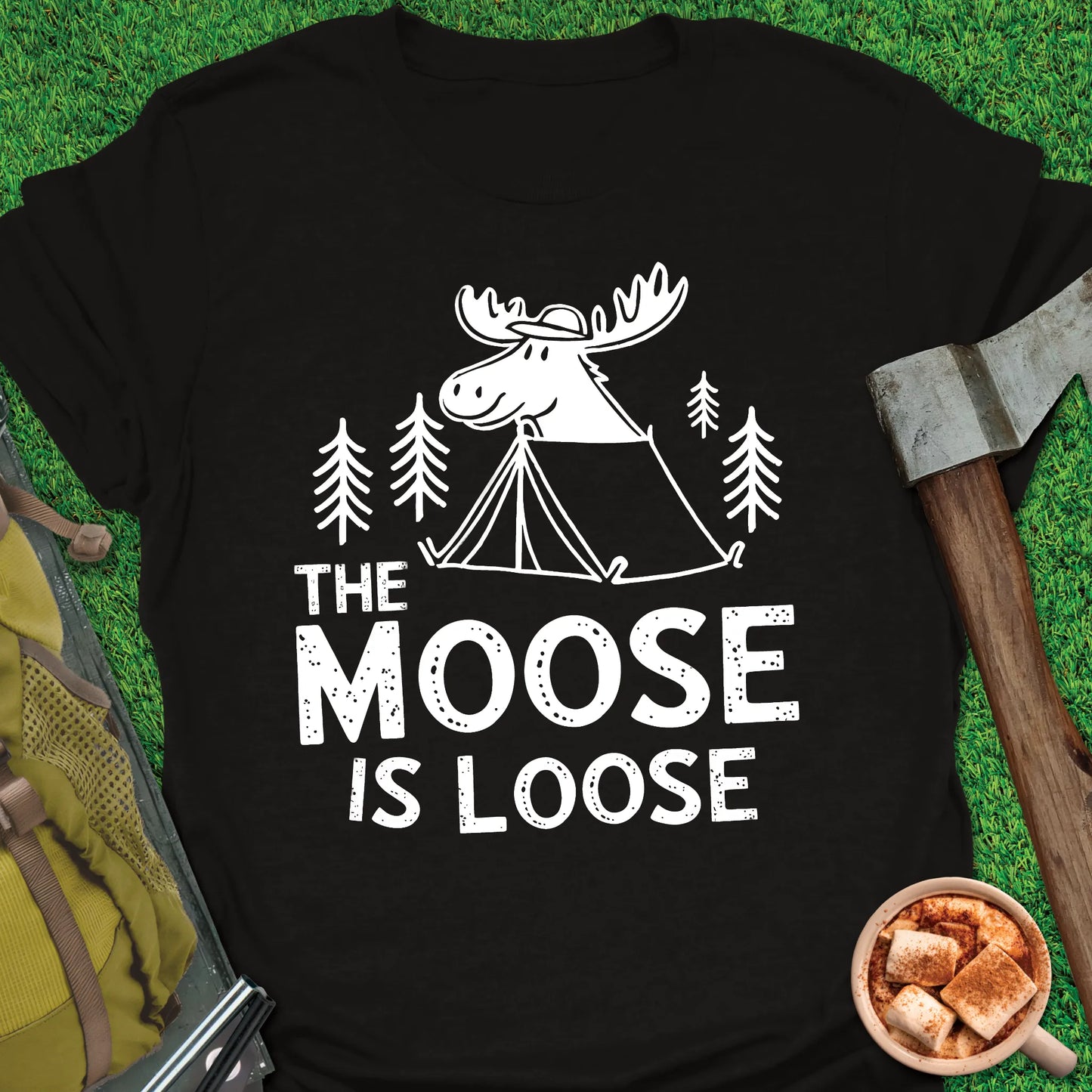 The Moose is Loose T-Shirt