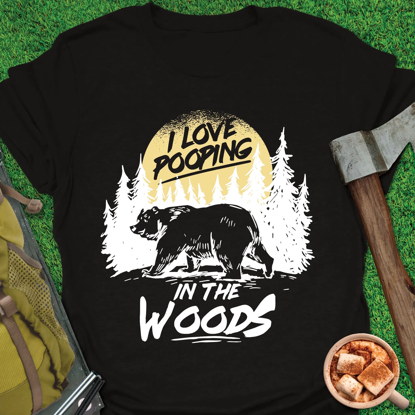 Pooping In The Woods T-Shirt