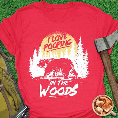 Pooping In The Woods T-Shirt