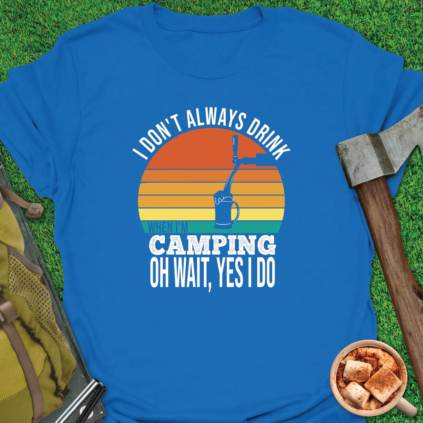 Drinking When Camping T-Shirt