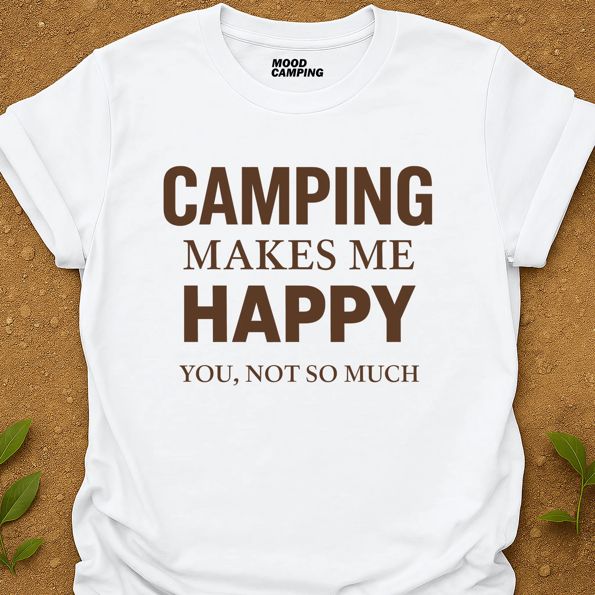 Makes Me Happy T-Shirt