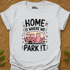 Where We Park T-Shirt