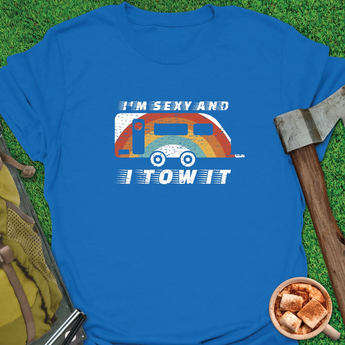 I'm Sexy And I Tow T-Shirt