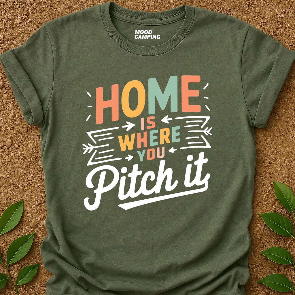 Where You Pitch It T-Shirt
