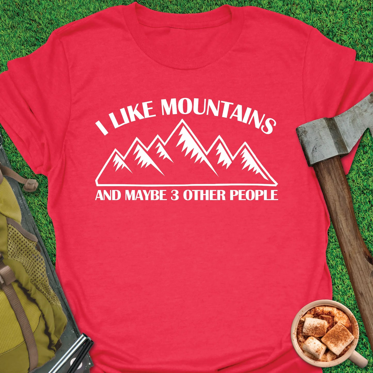 Mountains And Maybe 3 People T-Shirt