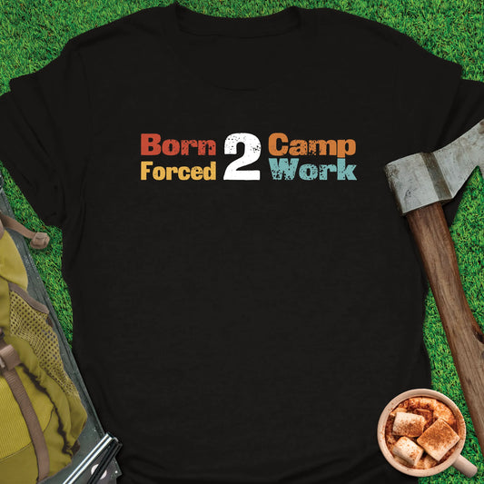 Born to Camp T-Shirt