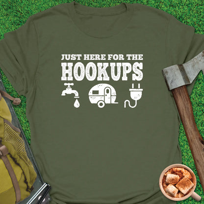 Just Here For The Hookups T-Shirt