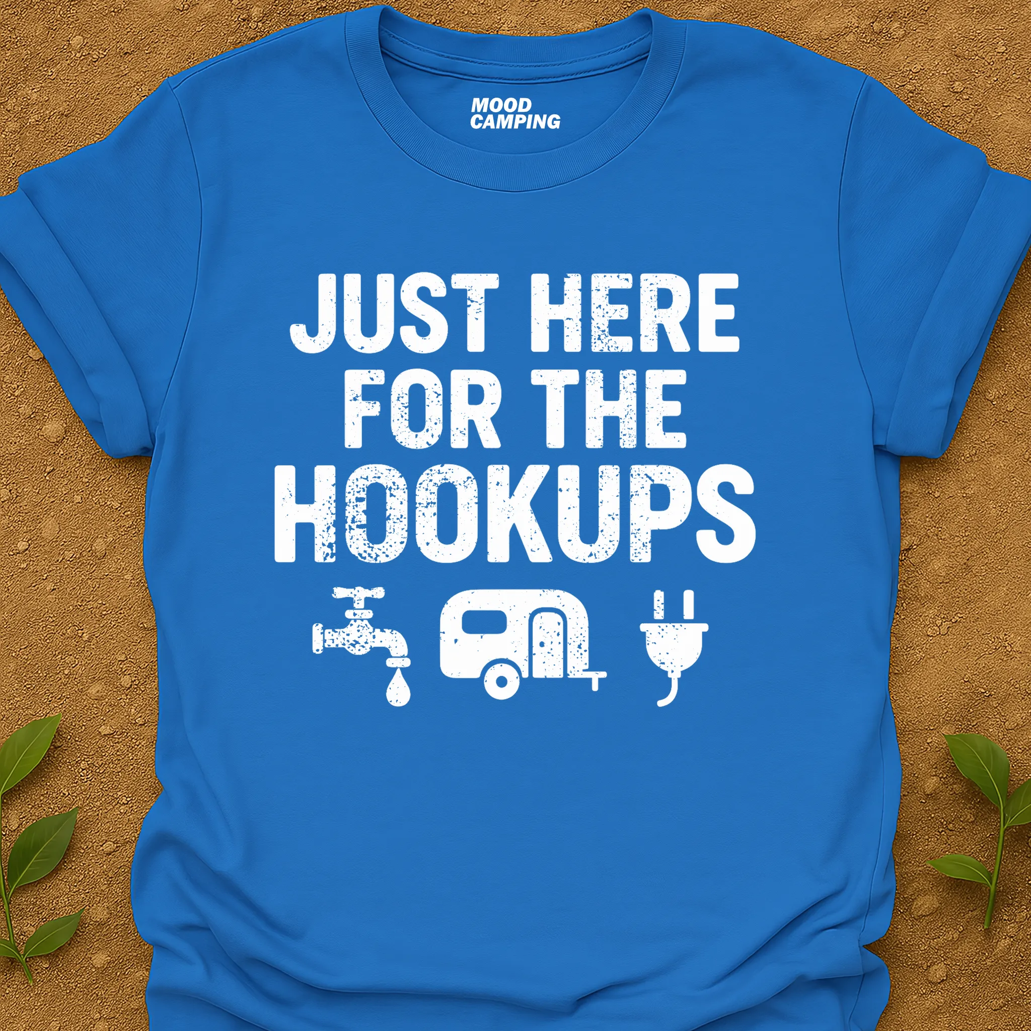 For The Hookups T-Shirt