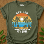 Retired Camper T-Shirt