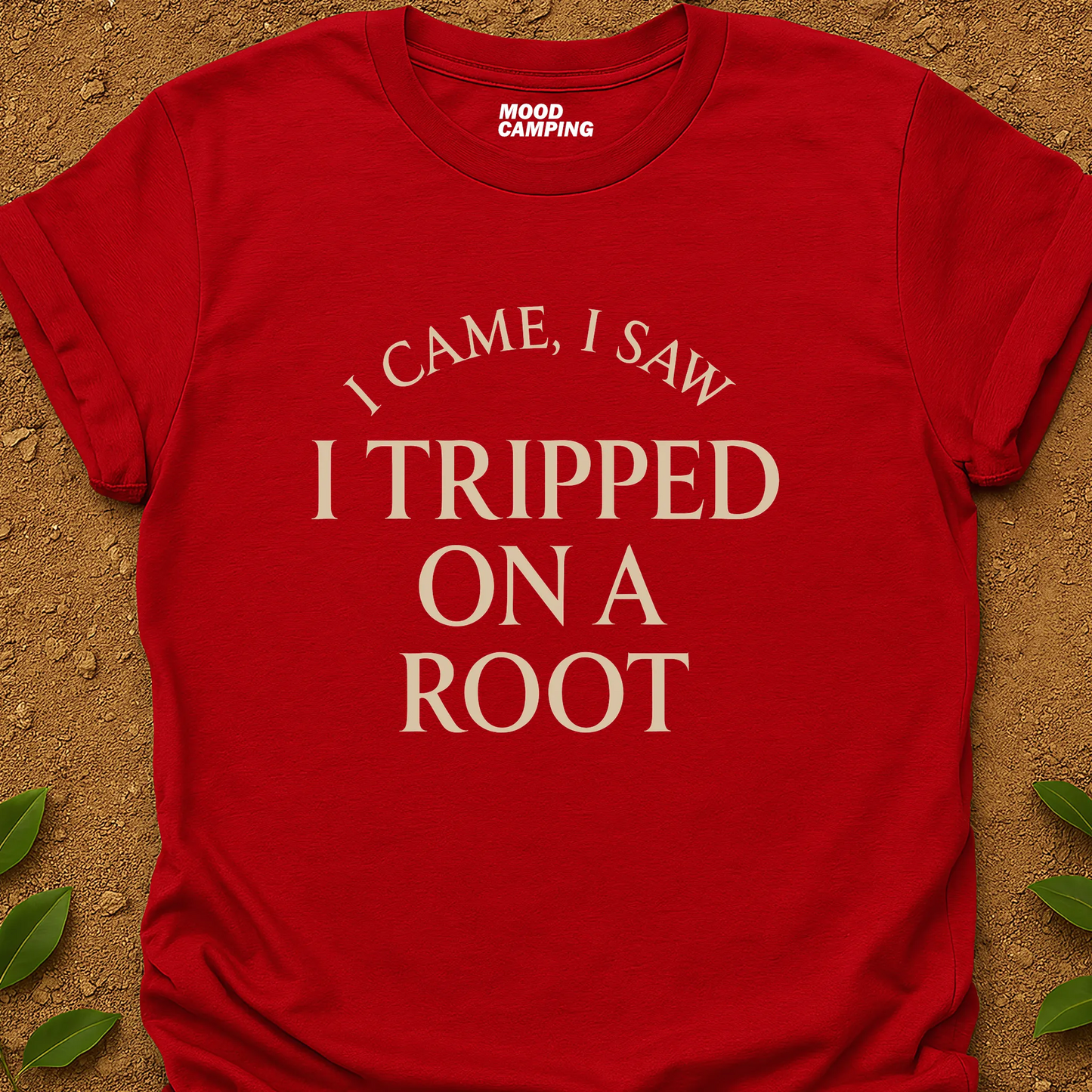 I Tripped T-Shirt