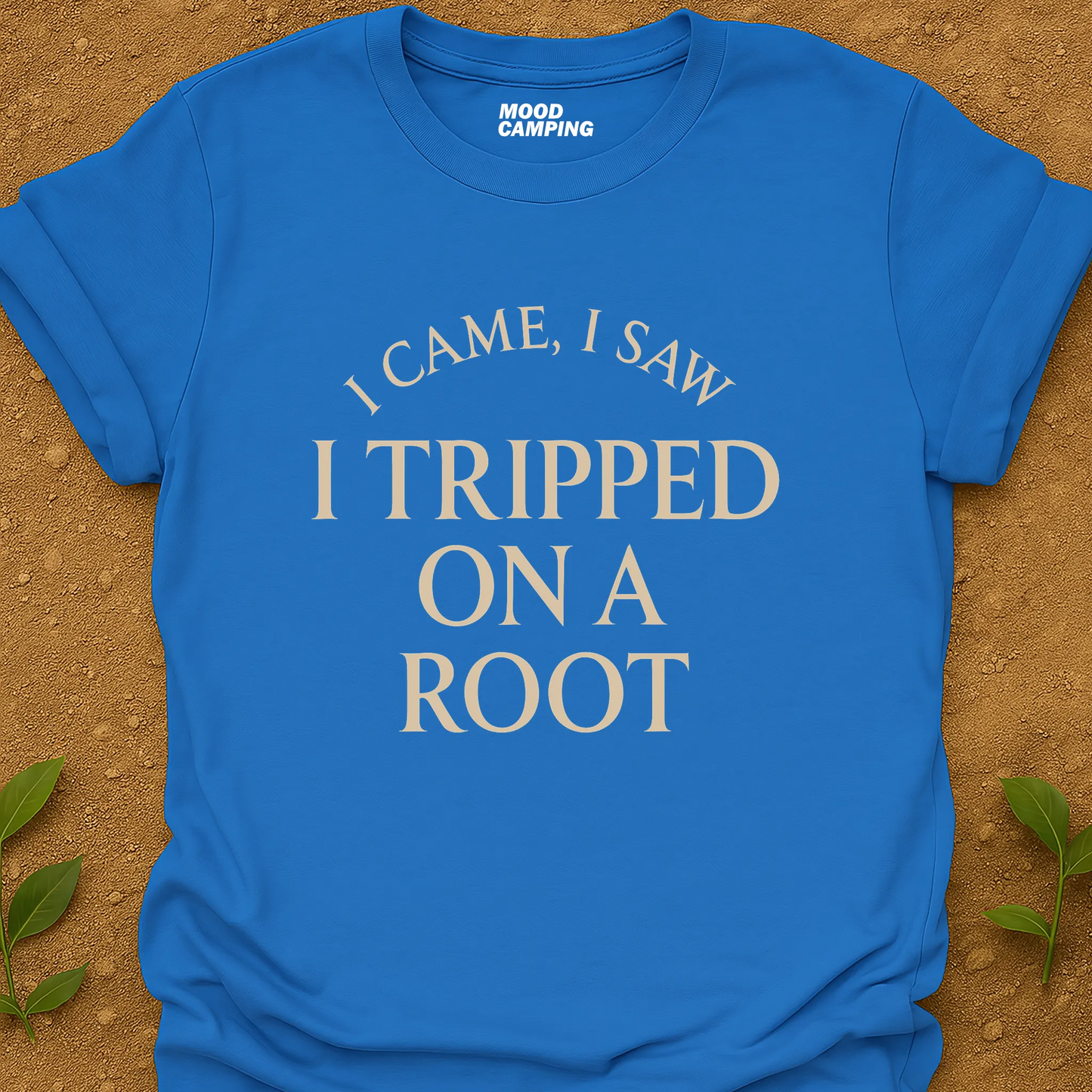 I Tripped T-Shirt