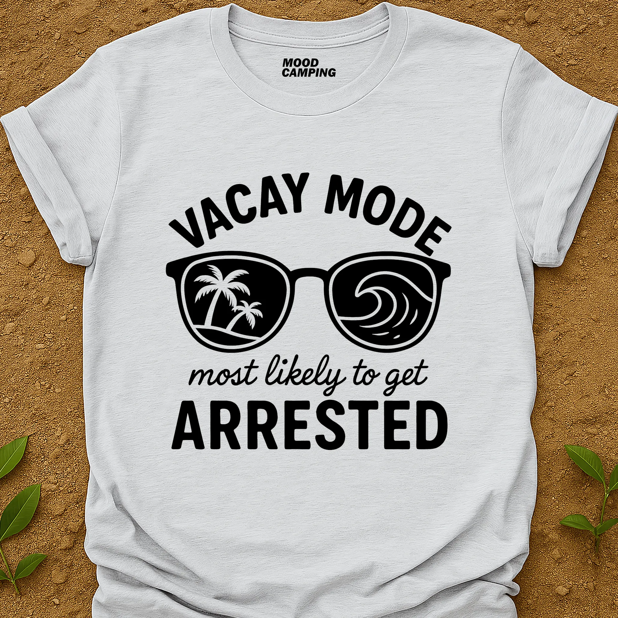 Vacay Mode T-Shirt