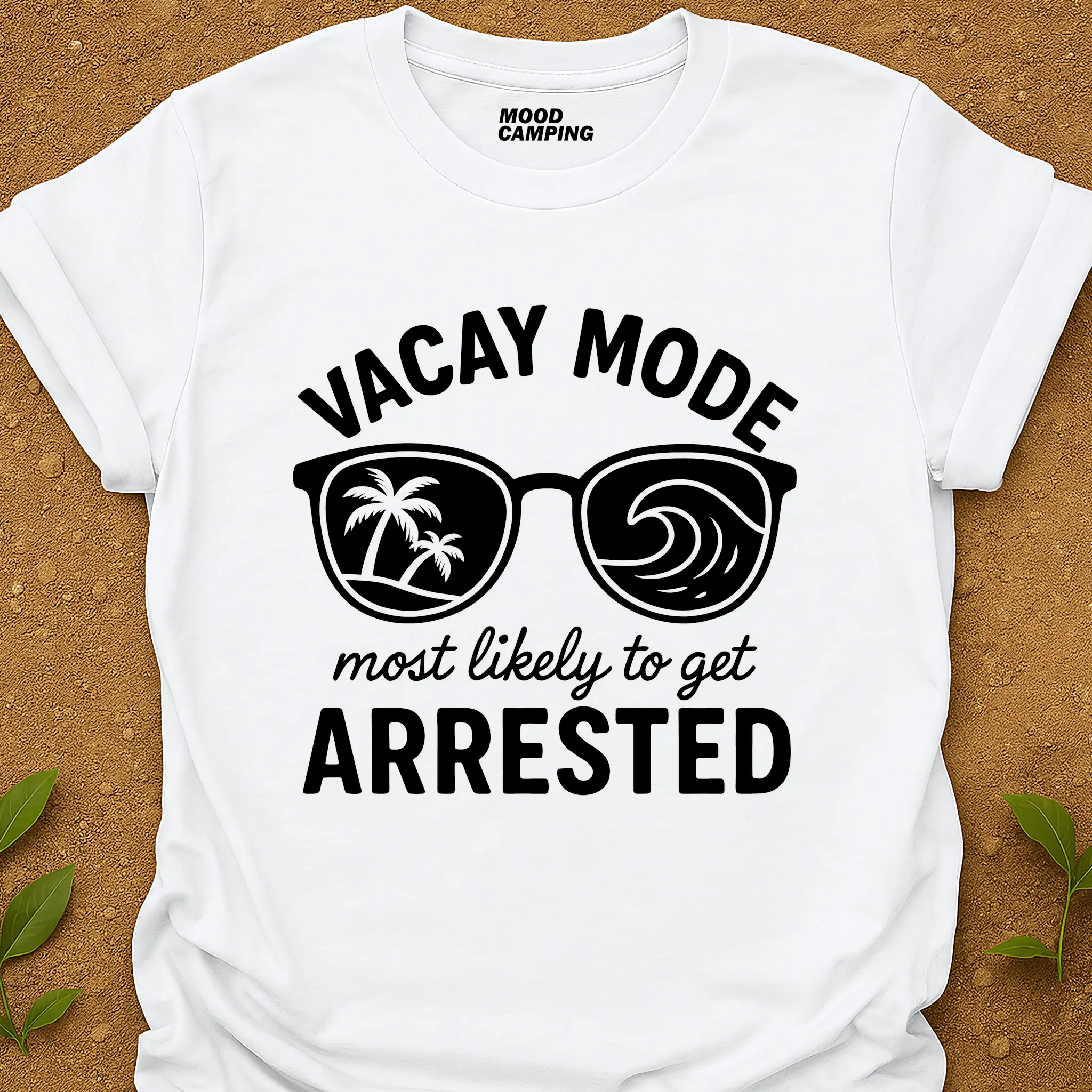 Vacay Mode T-Shirt