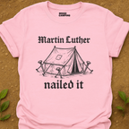 Martin Luther Tent T-Shirt
