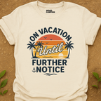 On Vacation T-Shirt