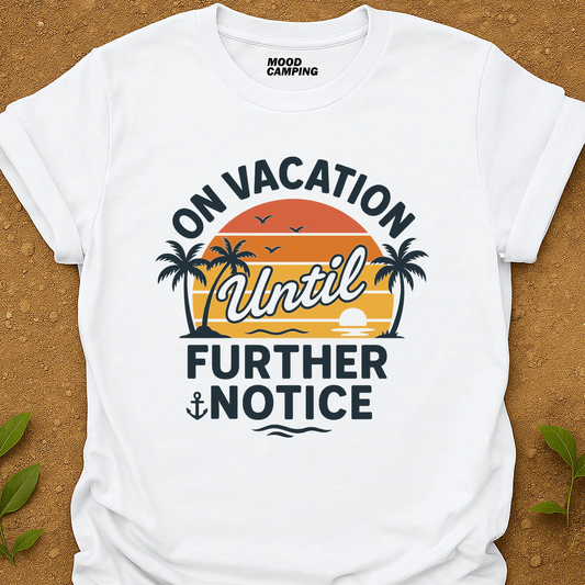 On Vacation T-Shirt