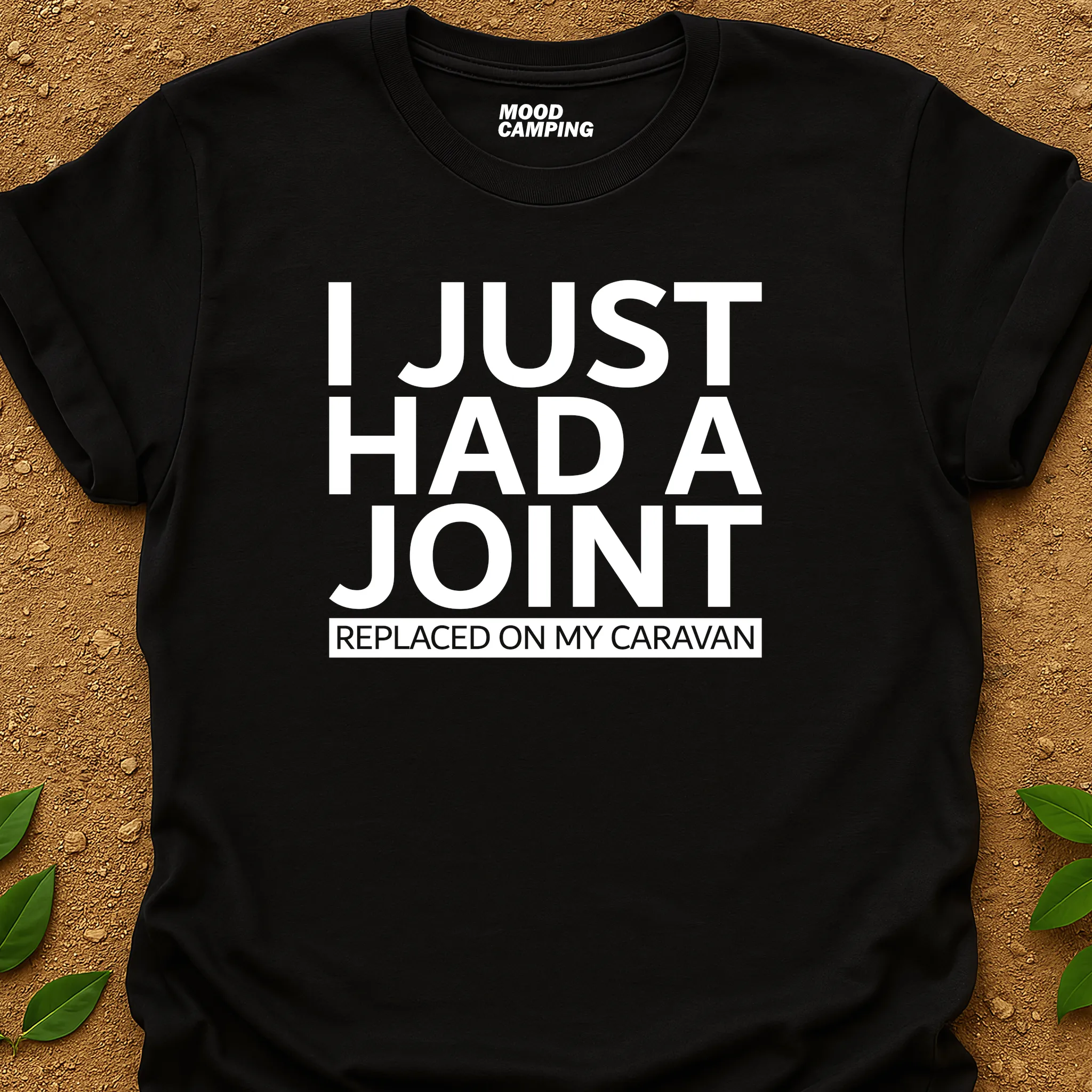 Had A Joint T-Shirt